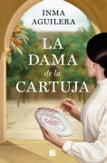 Cover-Bild zum Titel 'La Dama de la Cartuja / The Lady of La Cartuja' von 'Inma Aguilera'