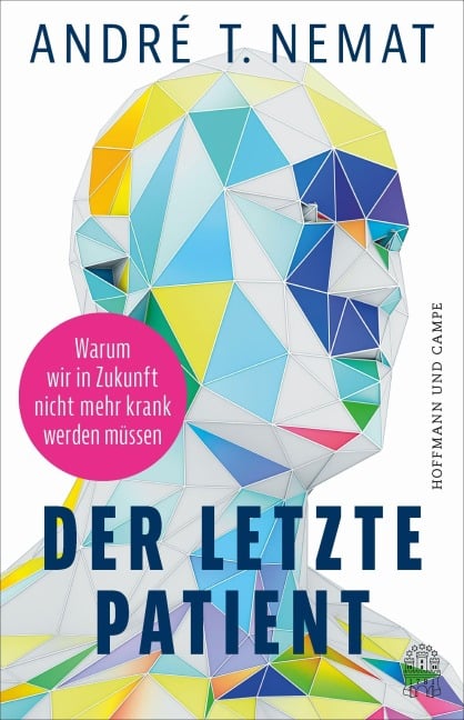 Der letzte Patient - André T. Nemat