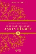 Cover-Bild zum Titel 'Dört Akli Yolculukta Askin Hikmet 5' von 'Molla Sadreddin sirazi'