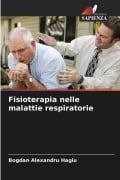 Cover-Bild zum Titel 'Fisioterapia nelle malattie respiratorie' von 'Bogdan Alexandru Hagiu'