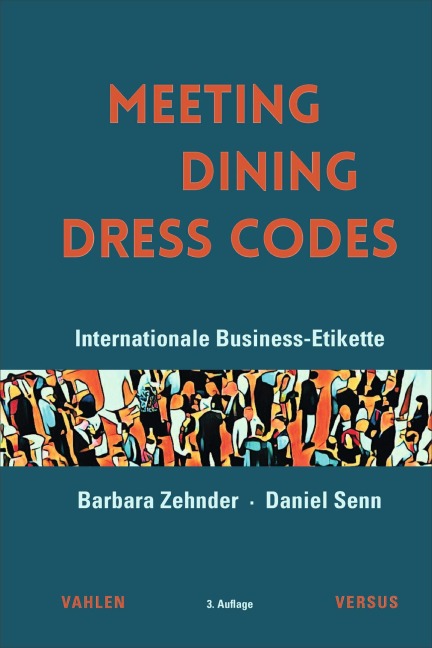 Meeting, Dining, Dress Codes - Barbara Zehnder, Daniel Senn