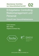 Cover-Bild zum Titel 'Erfolgsfaktor Controlling, Risikomanagement und Personal' von ''