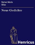 Cover-Bild zum Titel 'Neue Gedichte' von 'Rainer Maria Rilke'