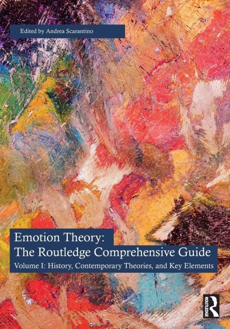 Emotion Theory: The Routledge Comprehensive Guide - 