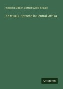 Cover-Bild zum Titel 'Die Musuk-Sprache in Central-Afrika' von 'Friedrich Müller, Gottlob Adolf Krause'