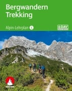 Cover-Bild zum Titel 'Alpin-Lehrplan 1: Bergwandern - Trekking' von 'Andreas Dick, Dirk Schulte'