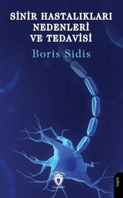 Sinir Hastaliklari Nedenleri ve Tedavisi - Boris Sidis