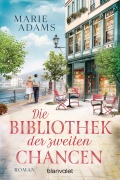 Cover-Bild zum Titel 'Die Bibliothek der zweiten Chancen' von 'Marie Adams'