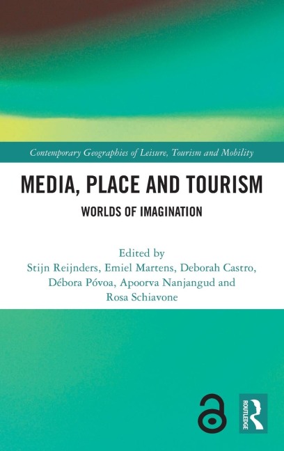 Media, Place and Tourism - 