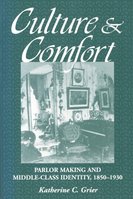 Culture and Comfort - Katherine Grier