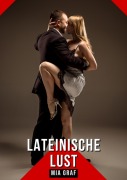 Cover-Bild zum Titel 'Lateinische Lust' von 'Mia Graf'