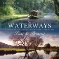 Cover-Bild zum Titel 'Waterways Past & Present' von 'Derek Pratt'