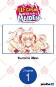Cover-Bild zum Titel 'Even the Elf Captain Wants to be a Maiden #001' von 'Tsutomu Ohno'
