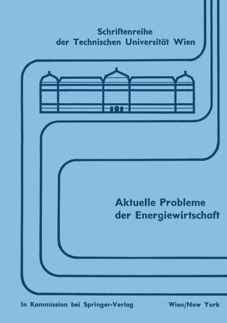 Aktuelle Probleme der Energiewirtschaft - 