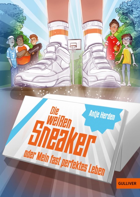 Die weißen Sneaker oder Mein fast perfektes Leben - Antje Herden