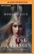 A Dirge for Princes - Morgan Rice