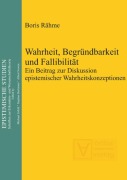 Cover-Bild zum Titel 'Wahrheit, Begründbarkeit und Fallibilität' von 'Boris Rähme'