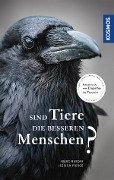 Cover-Bild zum Titel 'Sind Tiere die besseren Menschen?' von 'Marc Bekoff, Jessica Pierce'