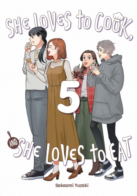 She Loves to Cook, and She Loves to Eat, Vol. 5 - Sakaomi Yuzaki