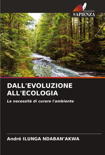 DALL'EVOLUZIONE ALL'ECOLOGIA - André Ilunga Ndaban'akwa