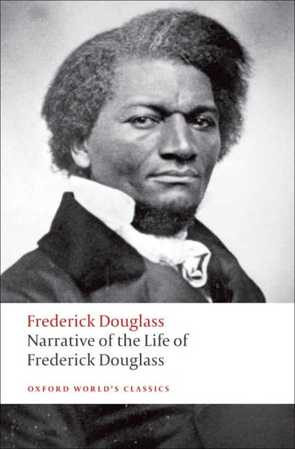 Narrative of the Life of Frederick Douglass, an American Slave - Frederick Douglass