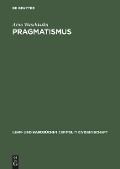Pragmatismus - Arno Waschkuhn