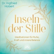 Inseln der Stille CD 1 - Ingfried Hobert