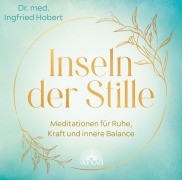 Cover-Bild zum Titel 'Inseln der Stille' von 'Ingfried Hobert'