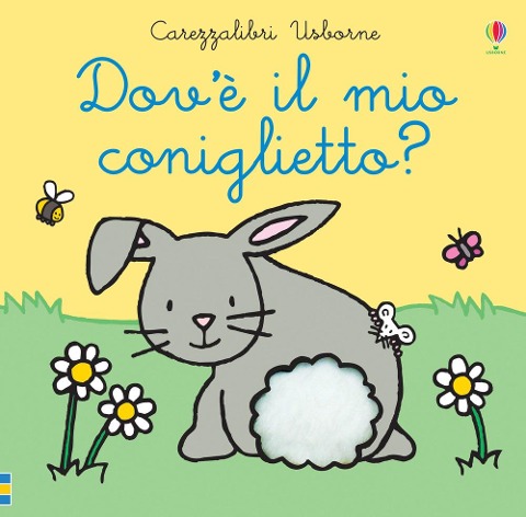 Dov'è il mio coniglietto? - Fiona Watt