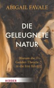 Cover-Bild zum Titel 'Die geleugnete Natur' von 'Abigail Favale'