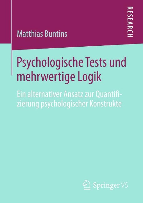 Psychologische Tests und mehrwertige Logik - Matthias Buntins