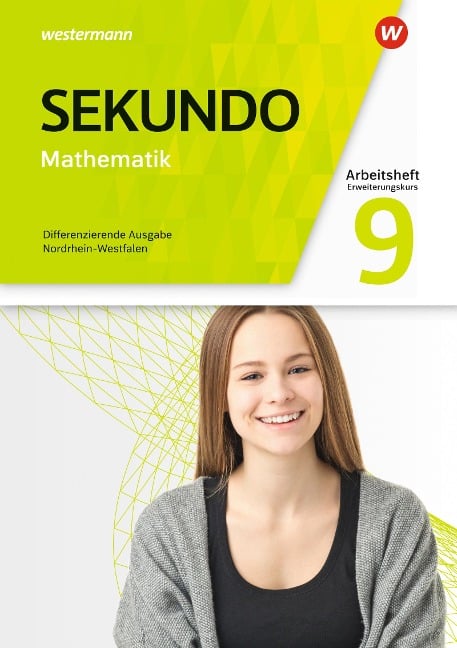 Sekundo 9. Arbeitsheft (E-Kurs). Mathematik für differenzierende Schulformen. Nordrhein-Westfalen - 