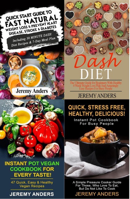 DASH Diet & Instant Pot Box Set (Healthy living) - Jeremy Anders