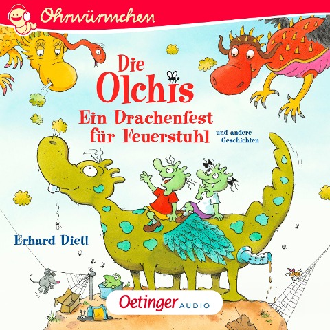 Die Olchis. Ein Drachenfest für Feuerstuhl und andere Geschichten - Erhard Dietl, Kay Poppe