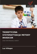 Cover-Bild zum Titel 'TEORETYCZNA SYSTEMATYZACJA METODY INVEDCOR' von 'Luz Villegas'