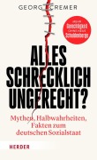 Cover-Bild zum Titel 'Alles schrecklich ungerecht?' von 'Georg Cremer'