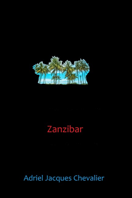 Zanzibar - Adriel Chevalier