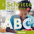 Schritte plus Alpha Neu 1. 2 Audio-CDs zum Kursbuch - Anja Böttinger