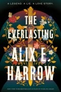 Cover-Bild zum Titel 'The Everlasting' von 'Alix E. Harrow'