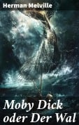 Cover-Bild zum Titel 'Moby Dick oder Der Wal' von 'Herman Melville'
