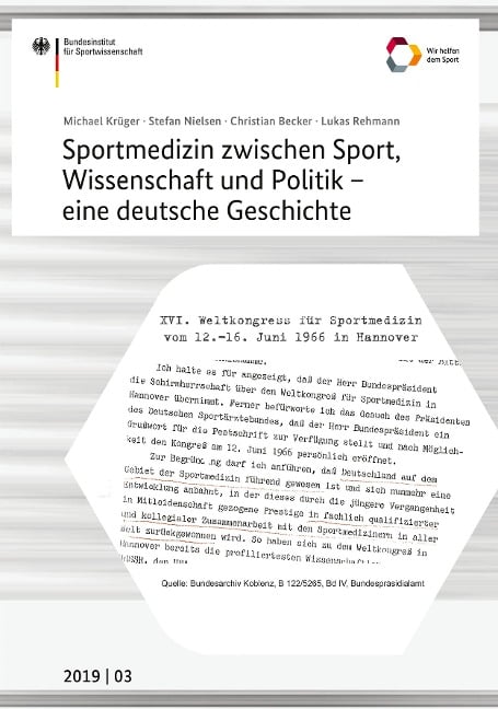 Sportmedizin zwischen Sport, Wissenschaft und Politik - eine deutsche Geschichte - Michael Krüger, Stefan Nielsen, Christian Becker, Lucas Rehmann