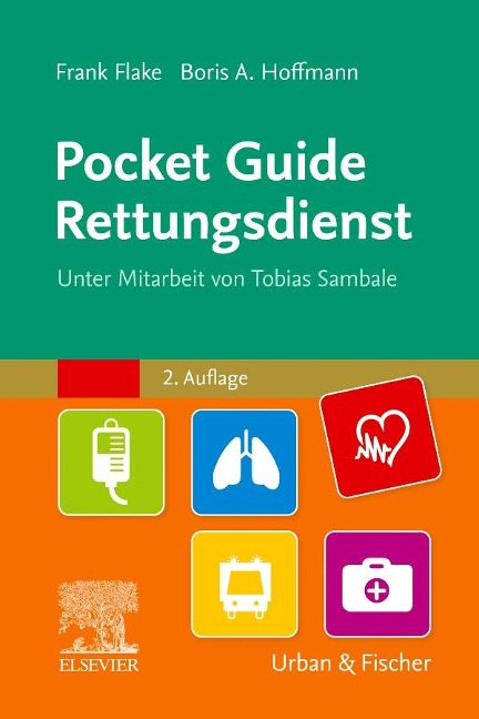 Pocket Guide Rettungsdienst - Frank Flake, Boris Hoffmann