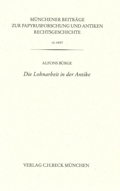 Die Lohnarbeit in der Antike - Alfons Bürge