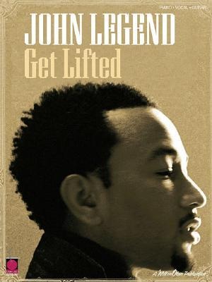 John Legend: Get Lifted - John Legend