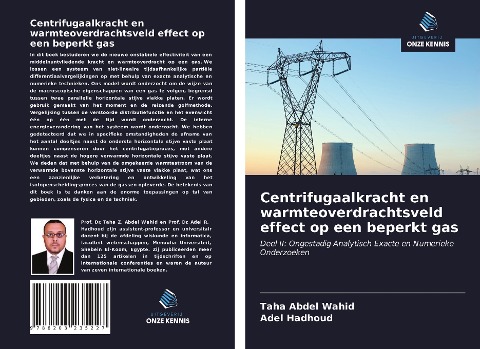 Centrifugaalkracht en warmteoverdrachtsveld effect op een beperkt gas - Taha Abdel Wahid, Adel Hadhoud