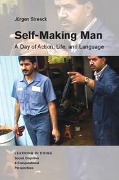Self-Making Man - Jürgen Streeck