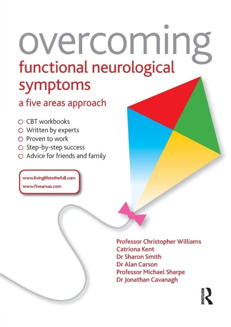 Overcoming Functional Neurological Symptoms - Chris Williams, Sharon Smith, Alan Carson