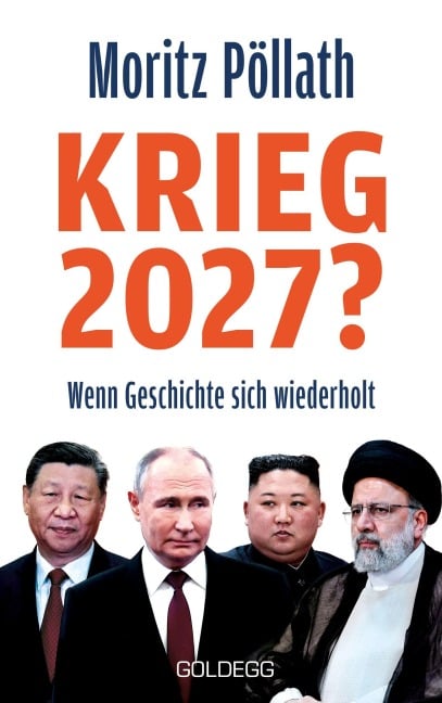 Krieg 2027? - Moritz Pöllath