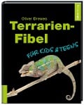Cover-Bild zum Titel 'Terrarien-Fibel für Kids & Teens' von 'Oliver Drewes'