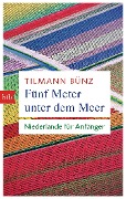 Cover-Bild zum Titel 'Fünf Meter unter dem Meer' von 'Tilmann Bünz'